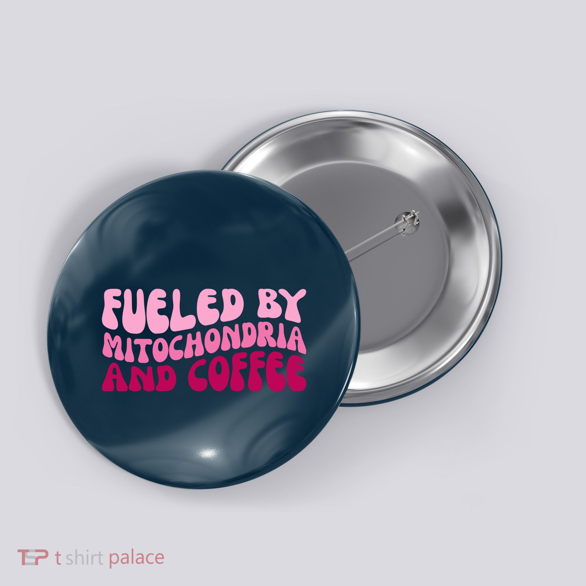 Fueled By Mitochondria And Coffee Funny Button