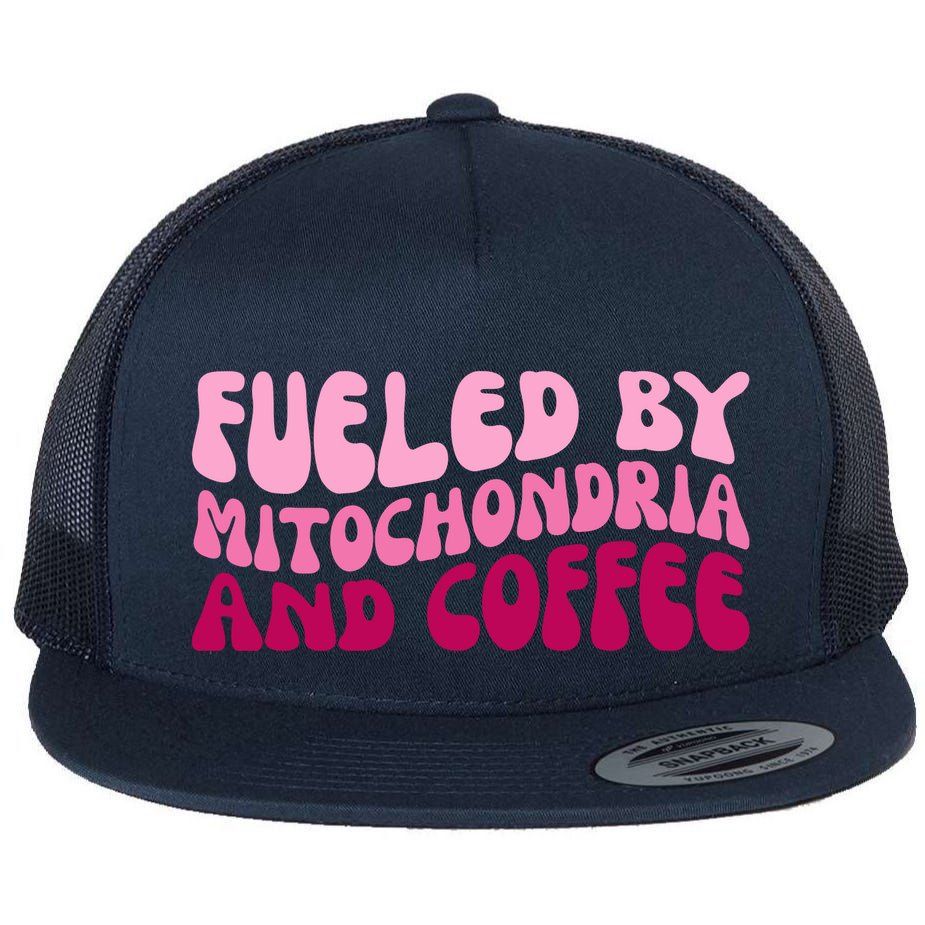 Fueled By Mitochondria And Coffee Funny Flat Bill Trucker Hat
