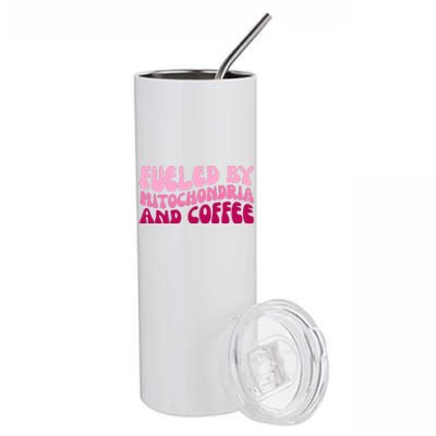 Fueled By Mitochondria And Coffee Funny Stainless Steel Tumbler