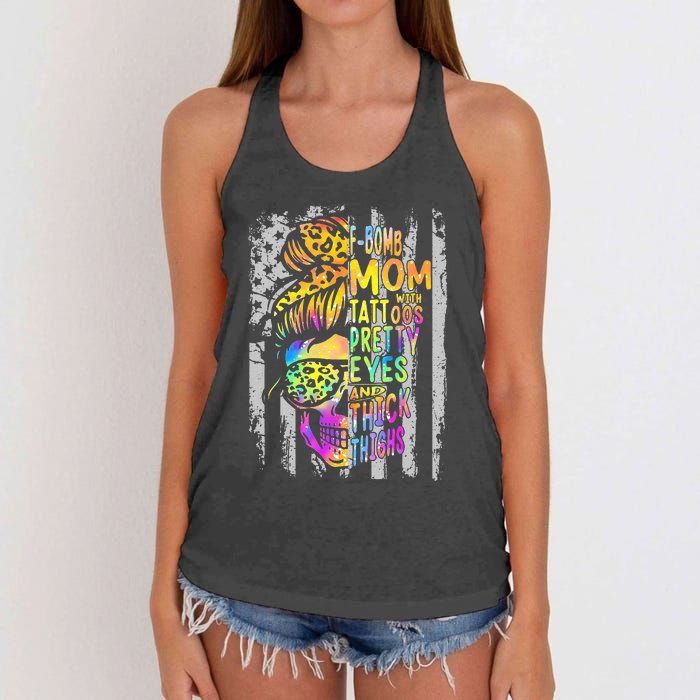 F Bomb Mom With Tattoos Pretty Eyes And Thick Thighs Skull Women's Knotted Racerback Tank