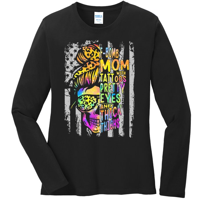 F Bomb Mom With Tattoos Pretty Eyes And Thick Thighs Skull Ladies Long Sleeve Shirt