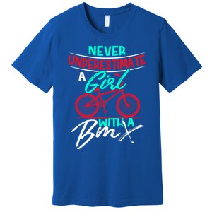 Funny Bmx Meaningful Gift Bmx Sister Or Daughter Gift Premium T-Shirt