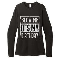 Funny Blow Me It's My Birthday Candle for Birthdays Vintage Womens CVC Long Sleeve Shirt