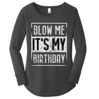 Funny Blow Me It's My Birthday Candle for Birthdays Vintage Women's Perfect Tri Tunic Long Sleeve Shirt