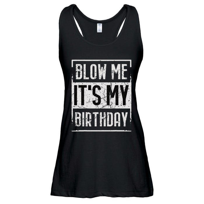 Funny Blow Me It's My Birthday Candle for Birthdays Vintage Ladies Essential Flowy Tank