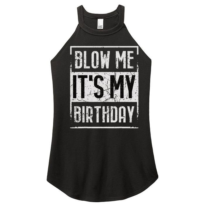 Funny Blow Me It's My Birthday Candle for Birthdays Vintage Women's Perfect Tri Rocker Tank