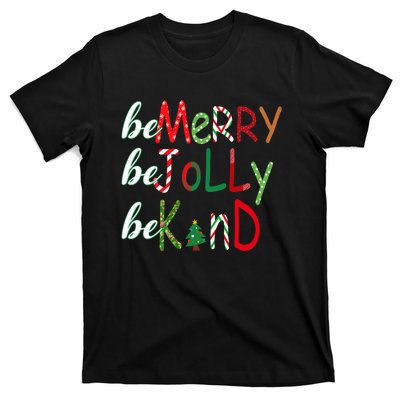 Funny Be Merry Be Jolly Be Kind Christmas Tree Family Gifts Long Sleeve T-Shirt