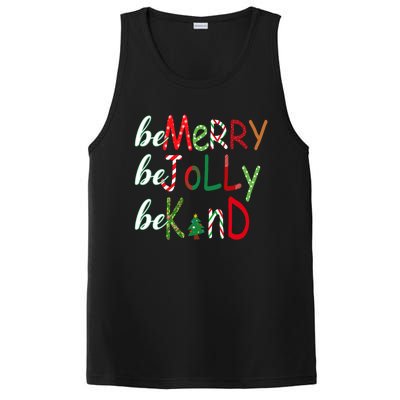 Funny Be Merry Be Jolly Be Kind Christmas Tree Family Gifts Long Sleeve PosiCharge Competitor Tank