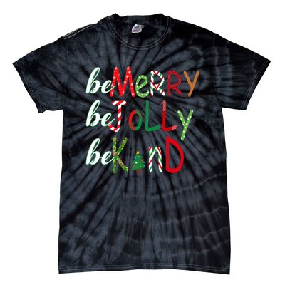 Funny Be Merry Be Jolly Be Kind Christmas Tree Family Gifts Long Sleeve Tie-Dye T-Shirt