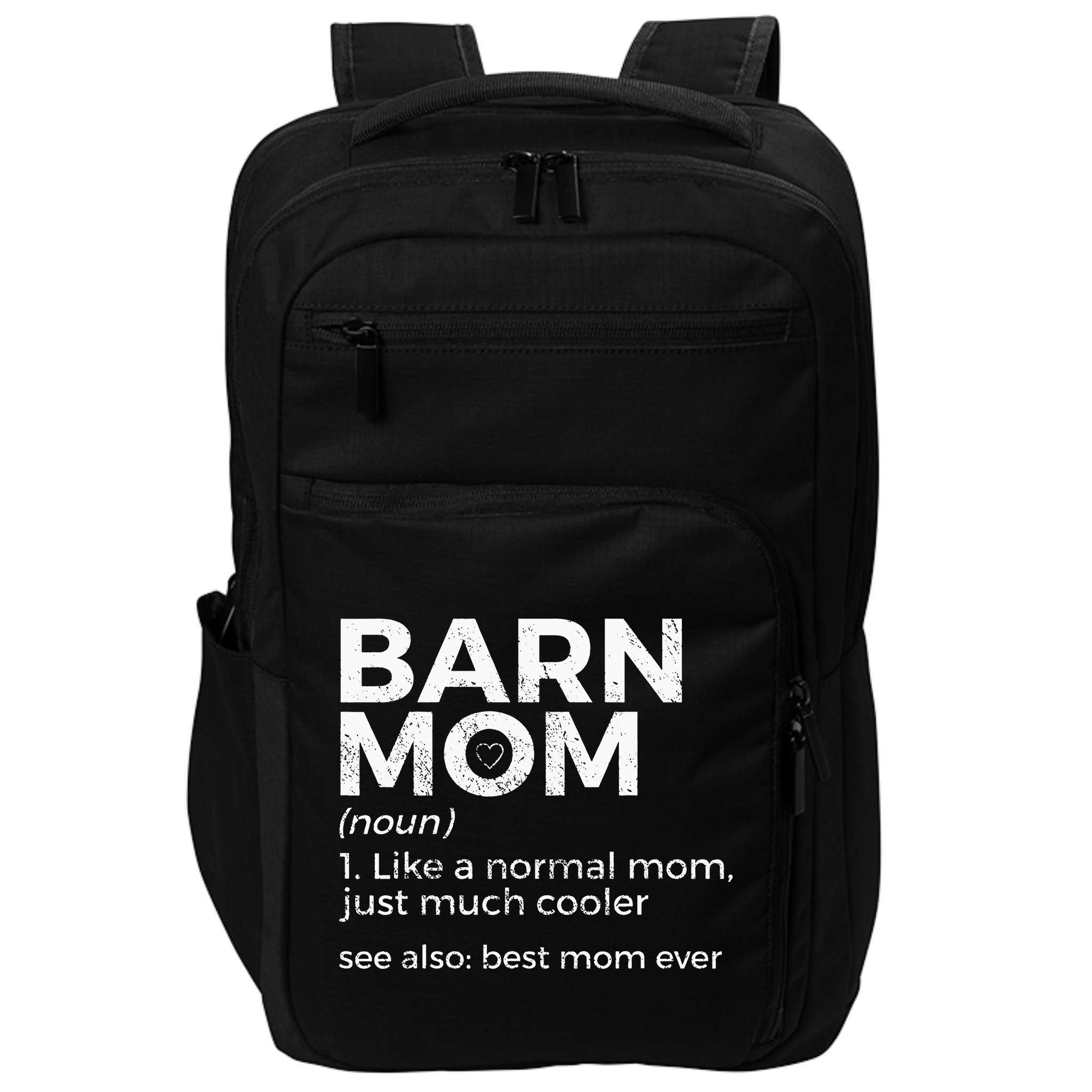 Funny Barn Mom Definition Best Mom Ever Horse Riding Impact Tech Backpack