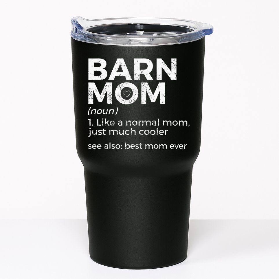 Funny Barn Mom Definition Best Mom Ever Horse Riding Tumbler