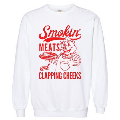 Funny Bbq Meat Groovy Smoking Meats And Clapping Cheeks Gift Garment-Dyed Sweatshirt