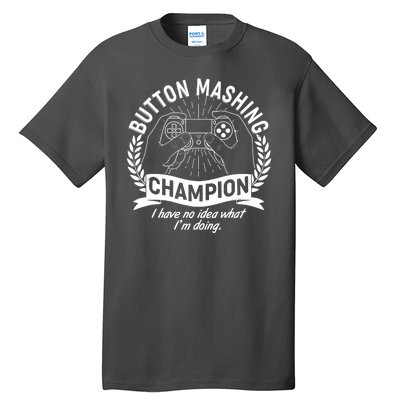 Funny Button Mashing Champion Video Gamer Tall T-Shirt