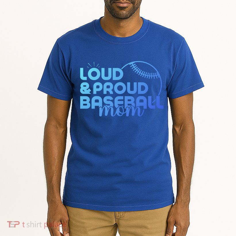 Funny Baseball Mom Loud And Proud Baseball Mom Meaningful Gift Tall T-Shirt