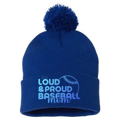 Funny Baseball Mom Loud And Proud Baseball Mom Meaningful Gift Pom Pom 12in Knit Beanie