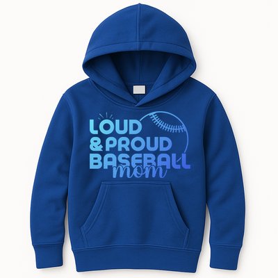 Funny Baseball Mom Loud And Proud Baseball Mom Meaningful Gift Kids Hoodie