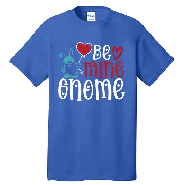 Funny Be Mine Gnome Valentine’s Day Graphic Meaningful Gift Tall T-Shirt