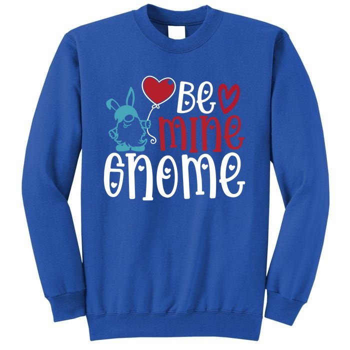 Funny Be Mine Gnome Valentine’s Day Graphic Meaningful Gift Tall Sweatshirt