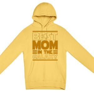 Funny Best Mom In The Galaxy SciFi Fan Premium Pullover Hoodie