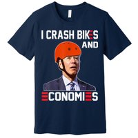 Funny Biden Meme I Crash Bikes And Economies Funny Joe Biden Falling Off Bike Premium T-Shirt