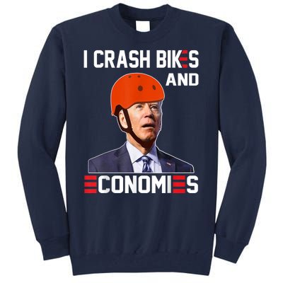 Funny Biden Meme I Crash Bikes And Economies Funny Joe Biden Falling Off Bike Tall Sweatshirt