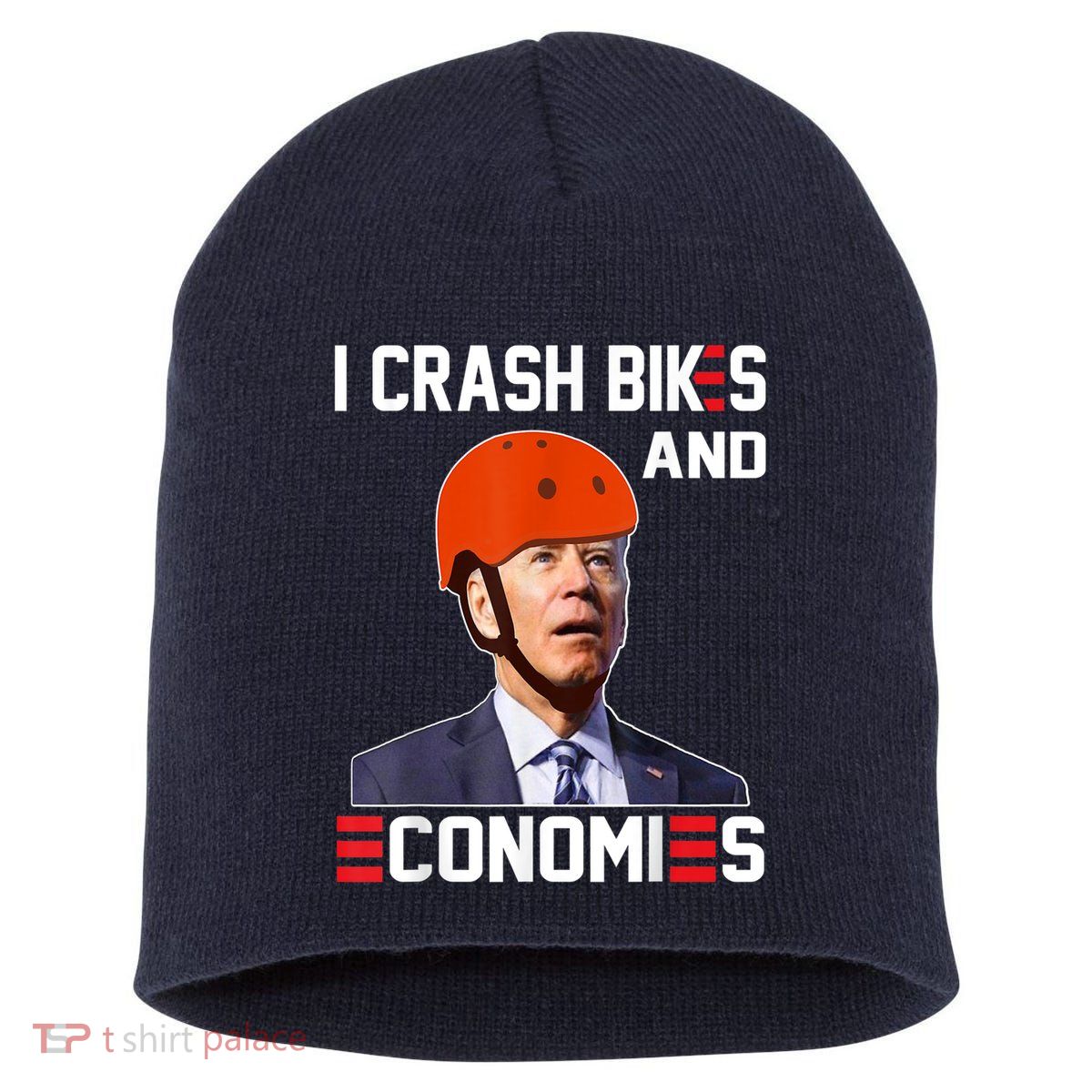 Funny Biden Meme I Crash Bikes And Economies Funny Joe Biden Falling Off Bike Short Acrylic Beanie