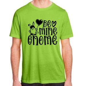 Funny Be Mine Gnome Valentine’s Day Graphic Meaningful Gift Adult ChromaSoft Performance T-Shirt