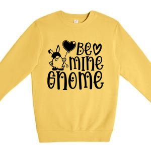 Funny Be Mine Gnome Valentine’s Day Graphic Meaningful Gift Premium Crewneck Sweatshirt