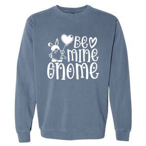 Funny Be Mine Gnome Valentine’s Day Graphic Meaningful Gift Garment-Dyed Sweatshirt