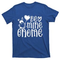 Funny Be Mine Gnome Valentine’s Day Graphic Meaningful Gift T-Shirt