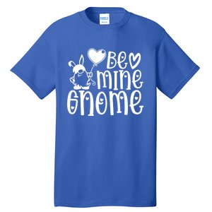 Funny Be Mine Gnome Valentine’s Day Graphic Meaningful Gift Tall T-Shirt