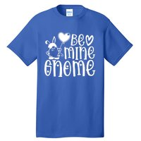 Funny Be Mine Gnome Valentine’s Day Graphic Meaningful Gift Tall T-Shirt