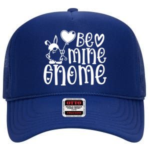 Funny Be Mine Gnome Valentine’s Day Graphic Meaningful Gift High Crown Mesh Back Trucker Hat