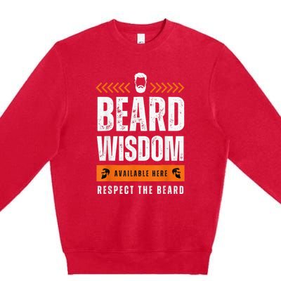 Funny Beard Man Gift Tee Beard Wisdom Available Here Premium Crewneck Sweatshirt