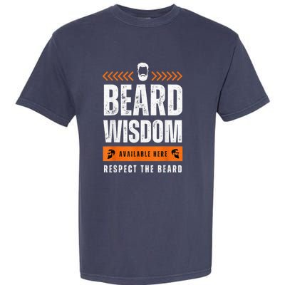 Funny Beard Man Gift Tee Beard Wisdom Available Here Garment-Dyed Heavyweight T-Shirt