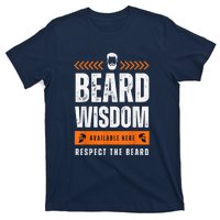 Funny Beard Man Gift Tee Beard Wisdom Available Here T-Shirt