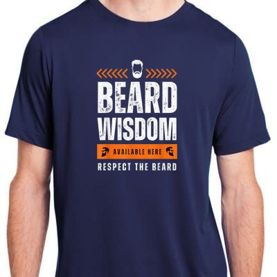 Funny Beard Man Gift Tee Beard Wisdom Available Here Adult ChromaSoft Performance T-Shirt