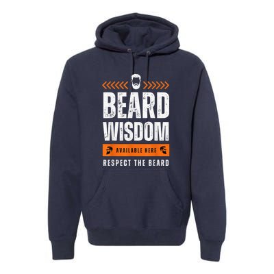 Funny Beard Man Gift Tee Beard Wisdom Available Here Premium Hoodie