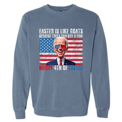 Funny Biden Merry 4th Of Easter Sarcastic Design Garment-Dyed Sweatshirt