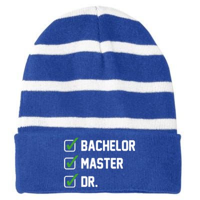 Funny Bachelor Master Doctorate Degree Dr Phd Funny Gift Funny Gift Striped Beanie with Solid Band