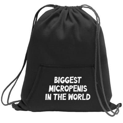 Funny Biggest Micropenis In The World Sweatshirt Cinch Pack Bag