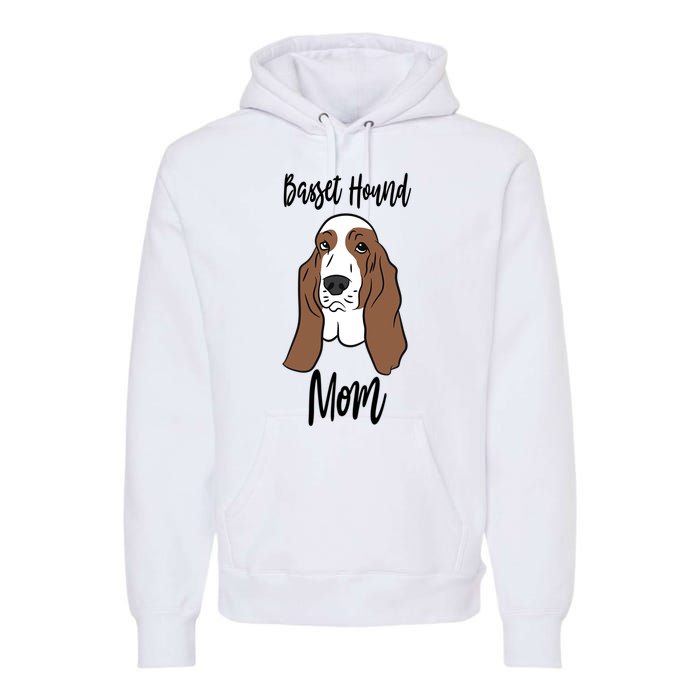 Funny Basset Mom Gift Premium Hoodie