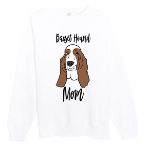 Funny Basset Mom Gift Premium Crewneck Sweatshirt