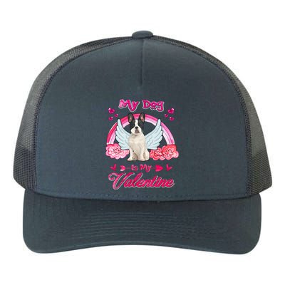 French Bulldog My Dog Is My Valentine Dog Valentines Day Gift Yupoong Adult 5-Panel Trucker Hat