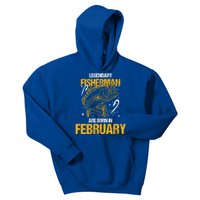 Fisher Birth Month Legendary Fisher Are Born In February Great Gift Kids Hoodie