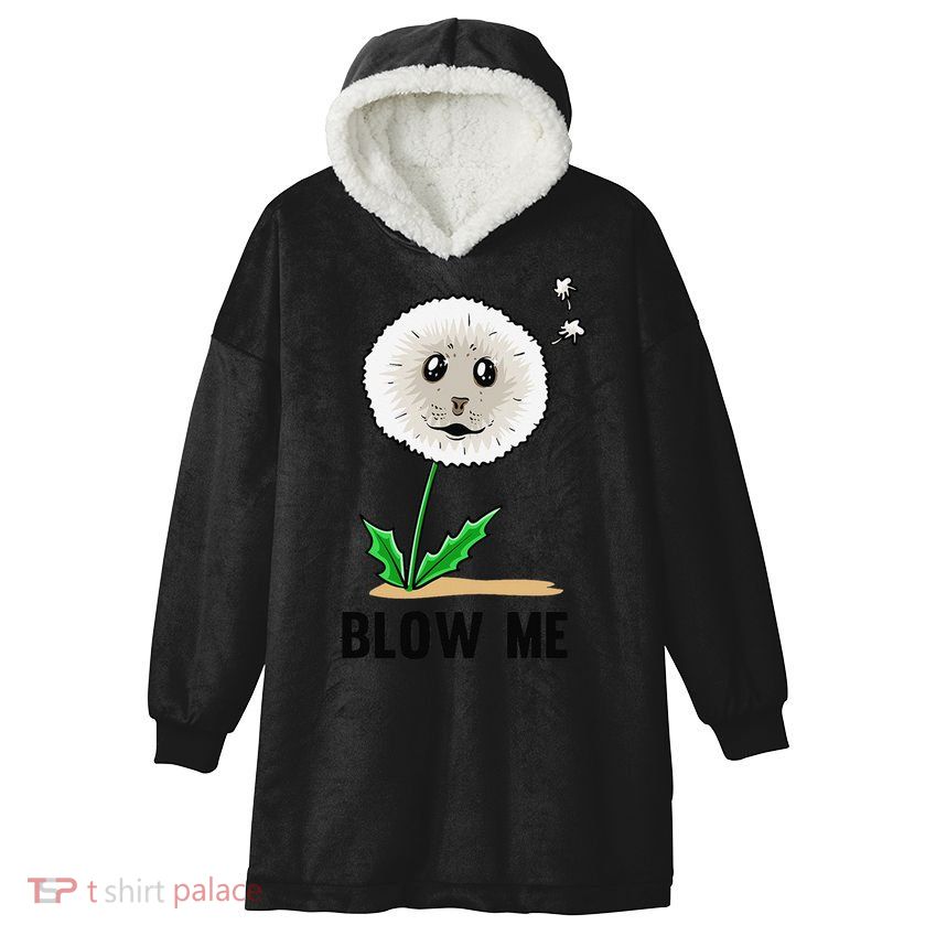 Funny Blow Me Seal Face Dandelion Meme Hooded Wearable Blanket