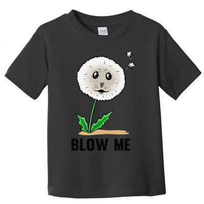 Funny Blow Me Seal Face Dandelion Meme Toddler T-Shirt