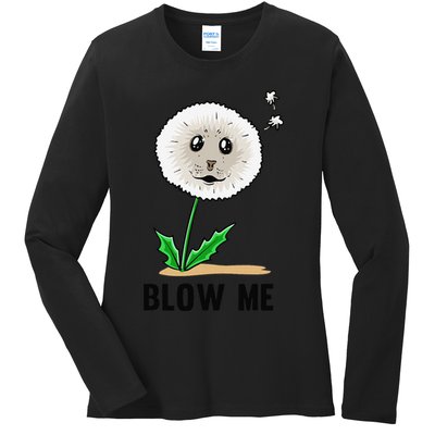 Funny Blow Me Seal Face Dandelion Meme Ladies Long Sleeve Shirt