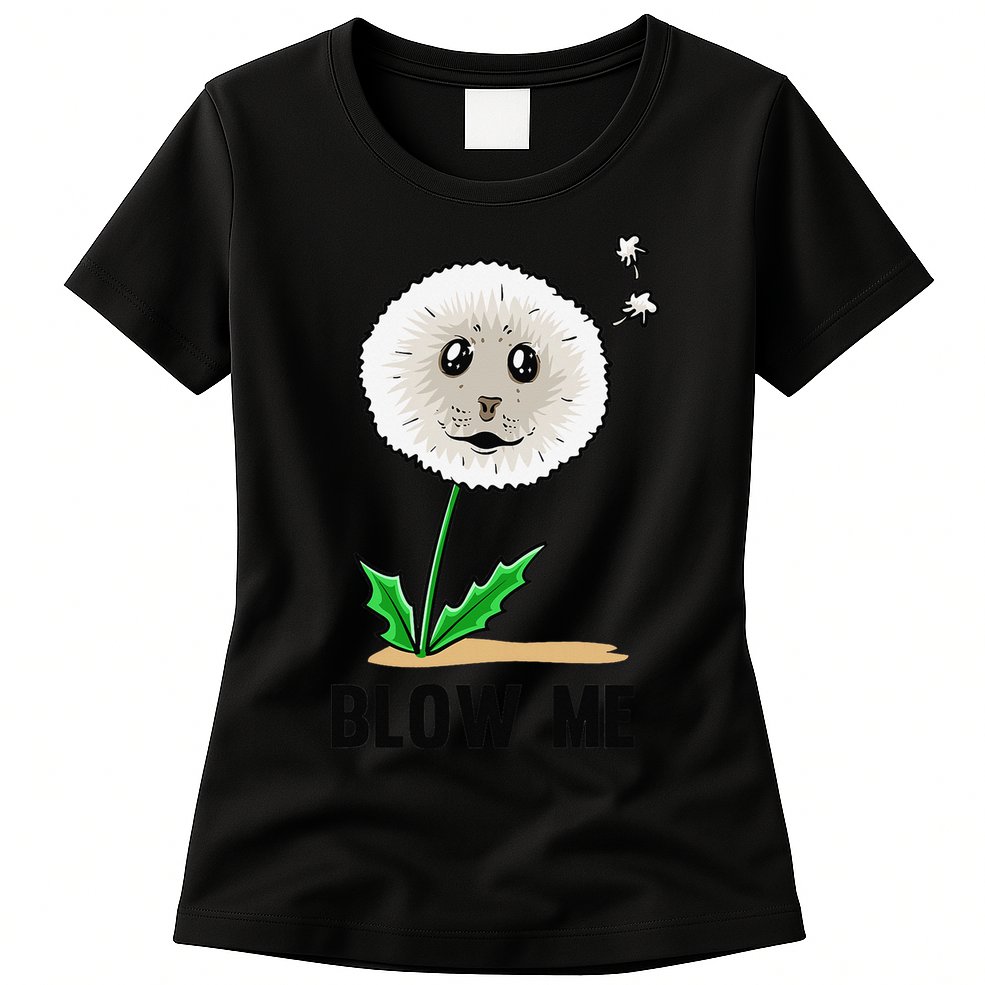 Funny Blow Me Seal Face Dandelion Meme Womens T-Shirt