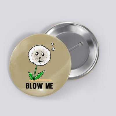 Funny Blow Me Seal Face Dandelion Meme Button